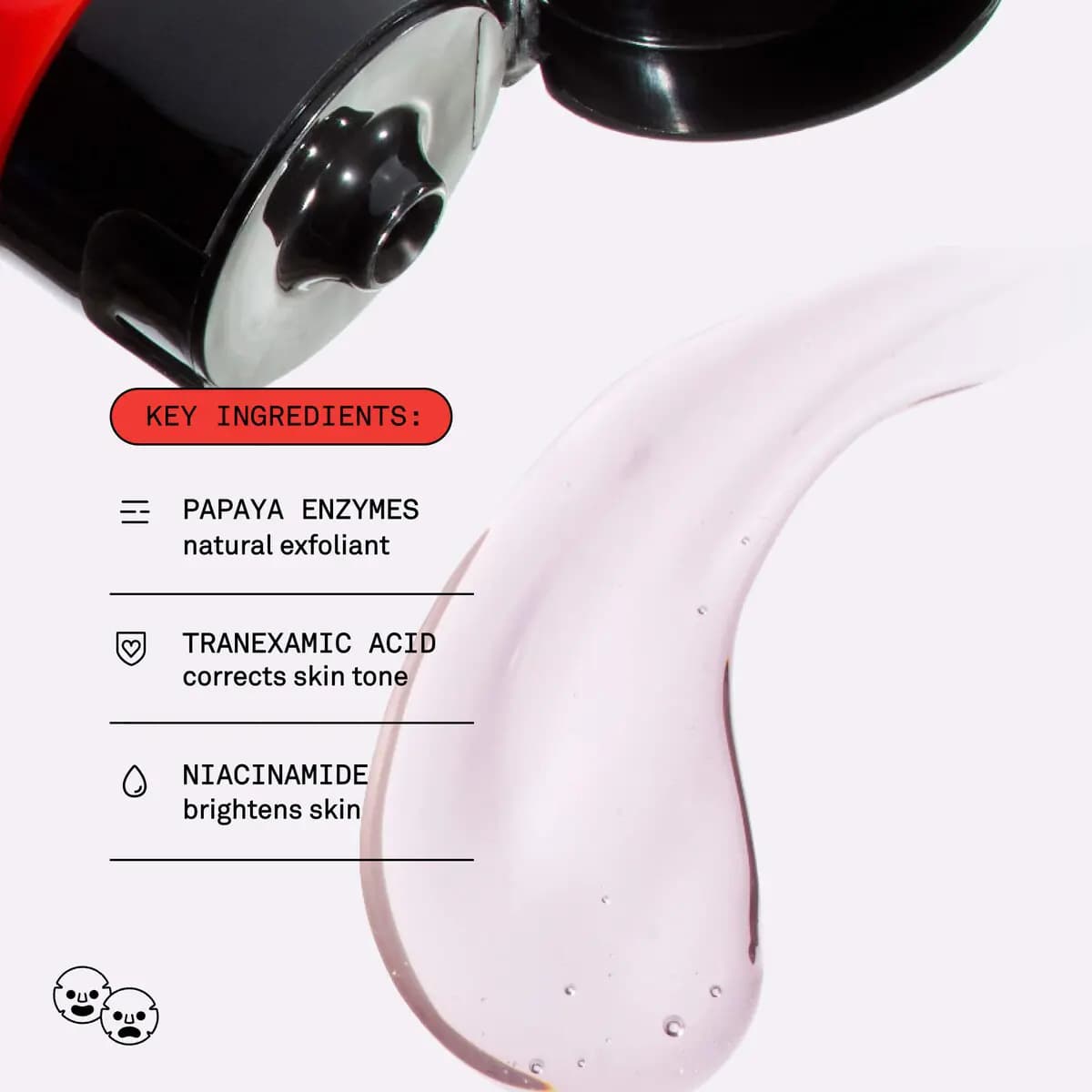 Clear pink gel squeezed from a red tube, listing papaya enzymes, tranexamic acid and niacinamide as key ingredients