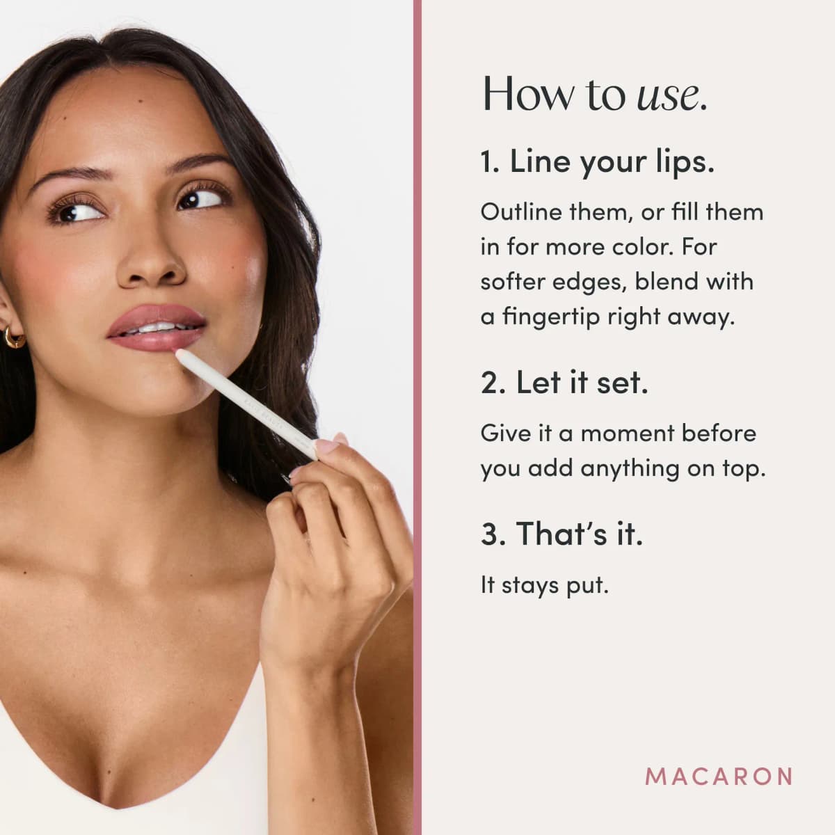Woman lining her lips with a Macaron pencil beside three-step how-to-use instructions.