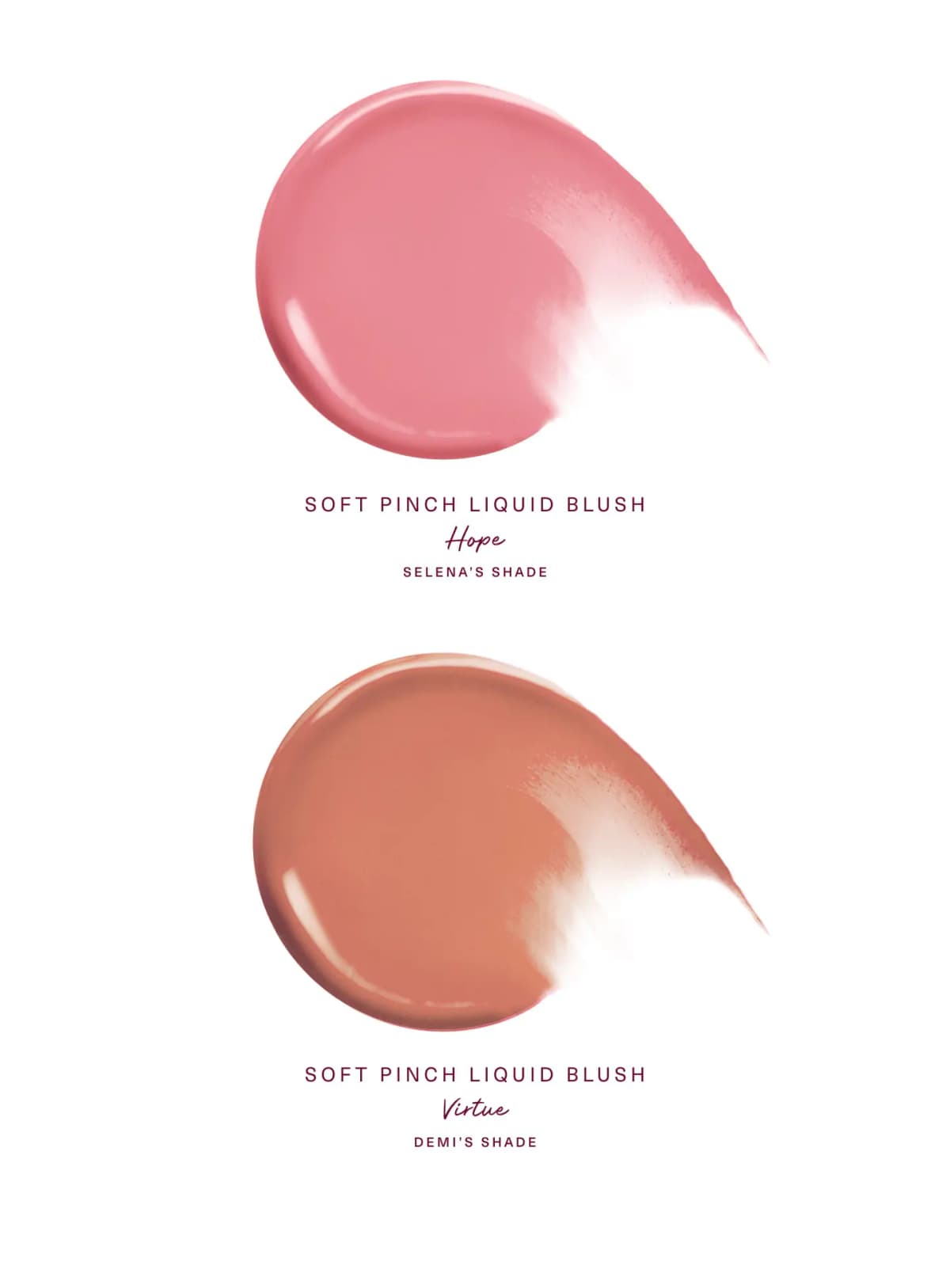 Soft Pinch Liquid Blush swatches: Hope, a mauve pink labelled Selena's shade, and Virtue, a peach labelled Demi's shade