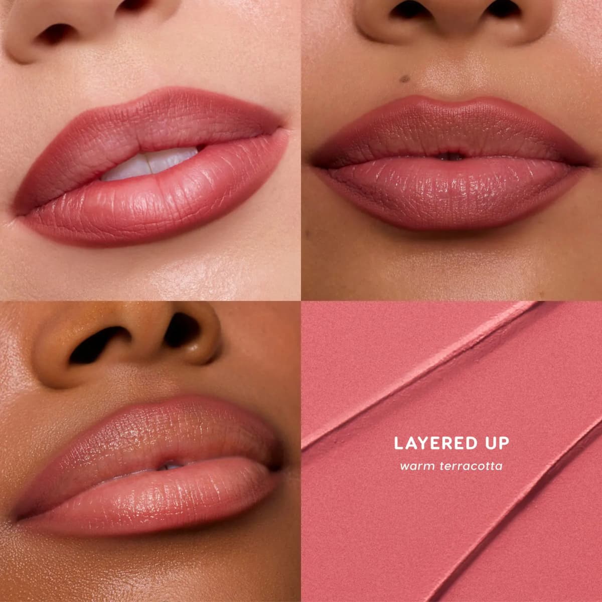 Layered Up warm terracotta lip shade shown on three skin tones beside a creamy swatch