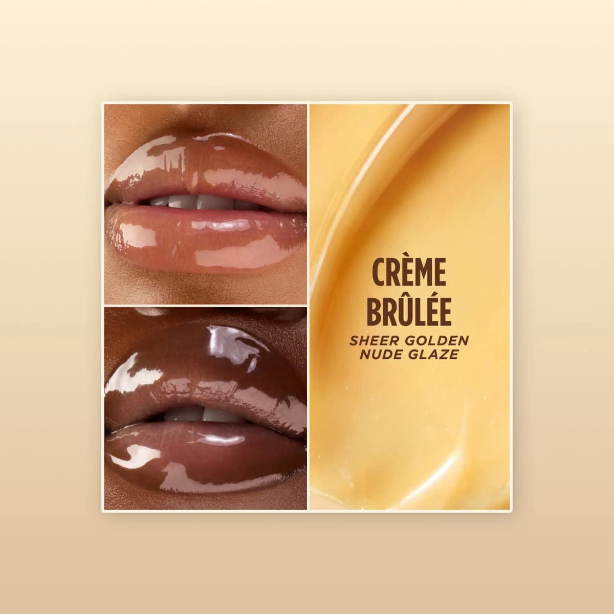 Crème Brûlée sheer golden nude glaze on medium and deep lips beside a golden balm swirl