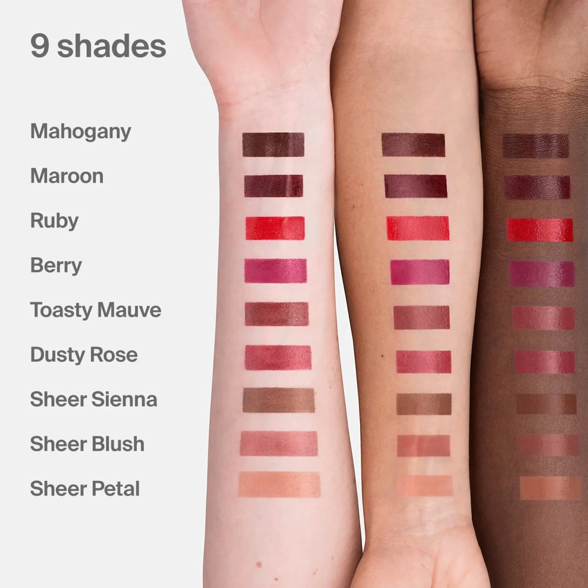 Arm swatches of all nine shades, from Mahogany to Sheer Petal, across three skin tones
