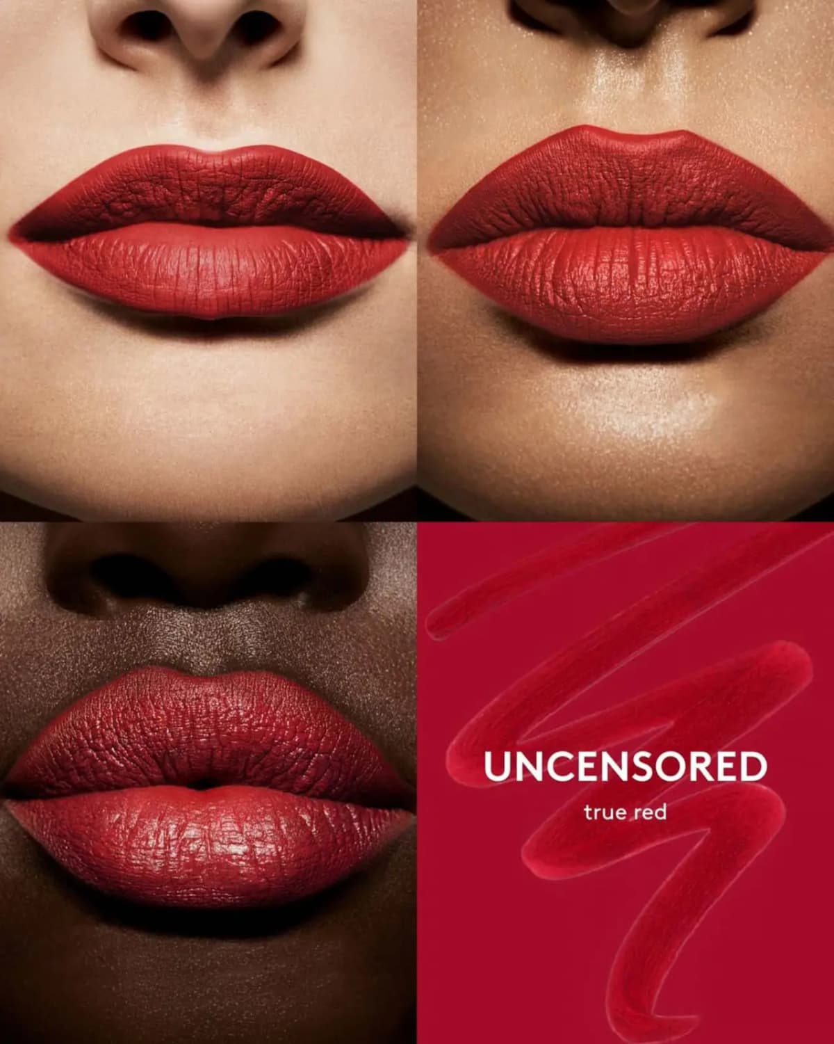 Uncensored true red worn on three skin tones, with a scribbled swatch of the shade on a red panel