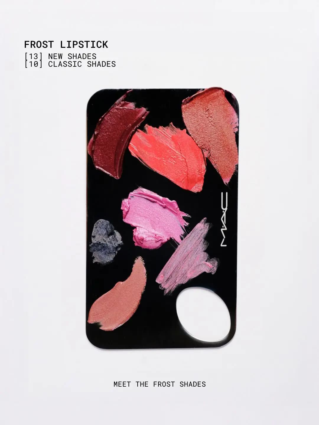 MAC mixing palette with frost lipstick smears in pink, red, berry, nude and charcoal, captioned 13 new, 10 classic shades