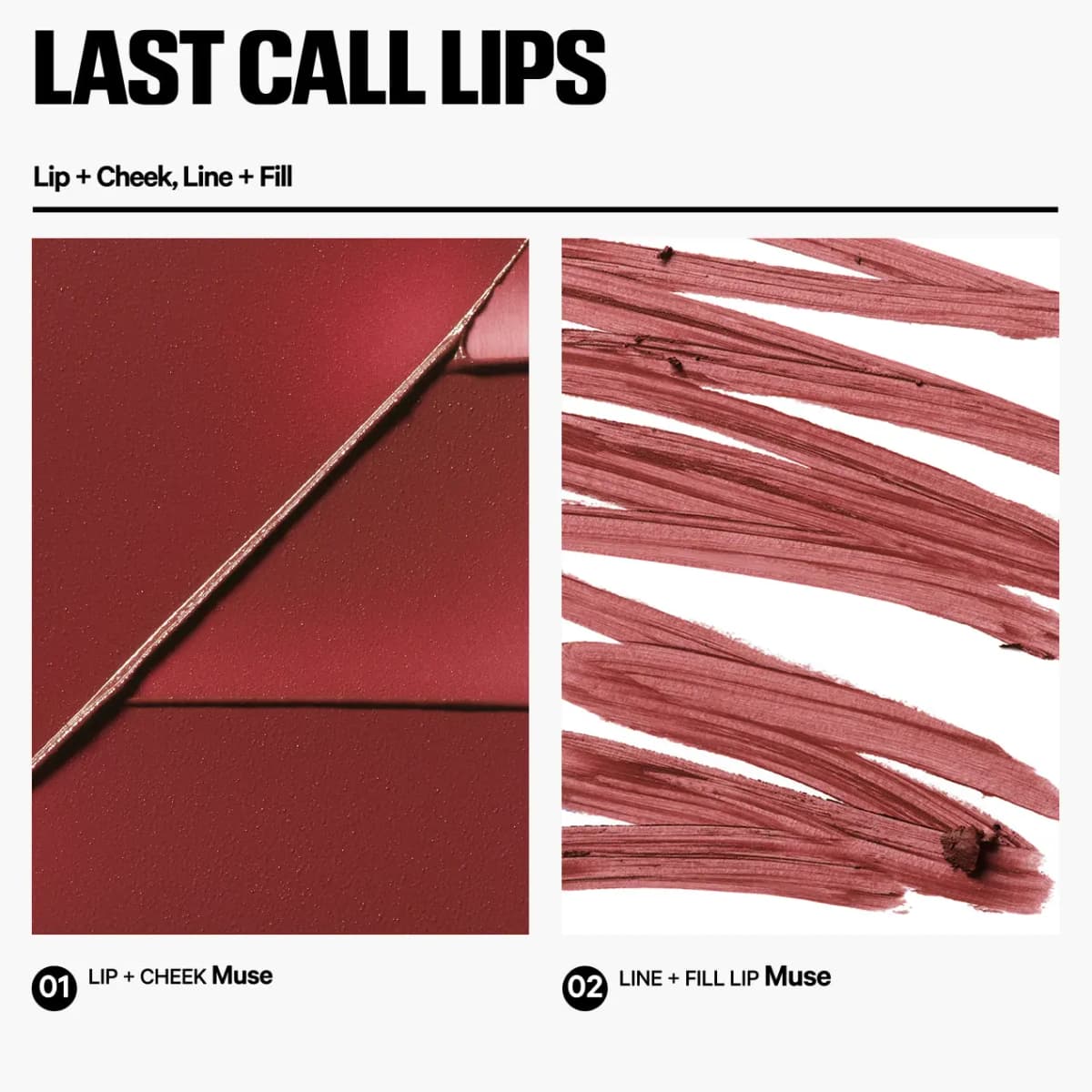 Smooth burgundy Lip + Cheek Muse swatch beside crayon-like Line + Fill Lip Muse strokes