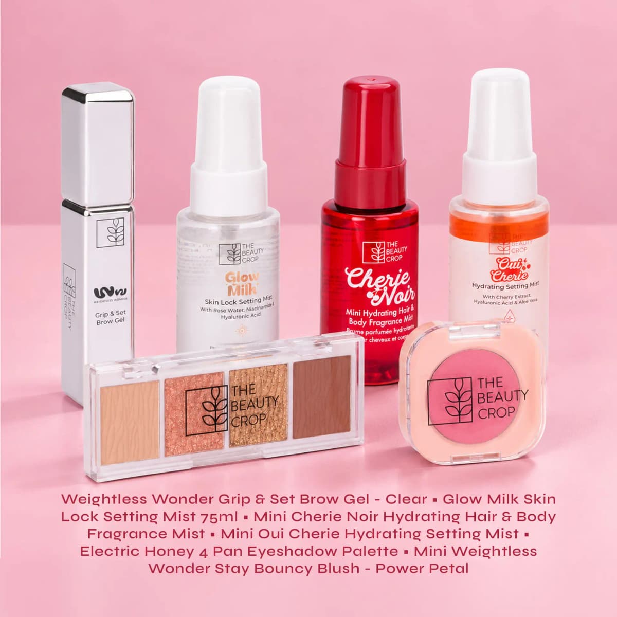 Grip & Set Brow Gel, Glow Milk, Cherie Noir and Oui Cherie mists, Electric Honey 4 pan palette and pink Power Petal blush.