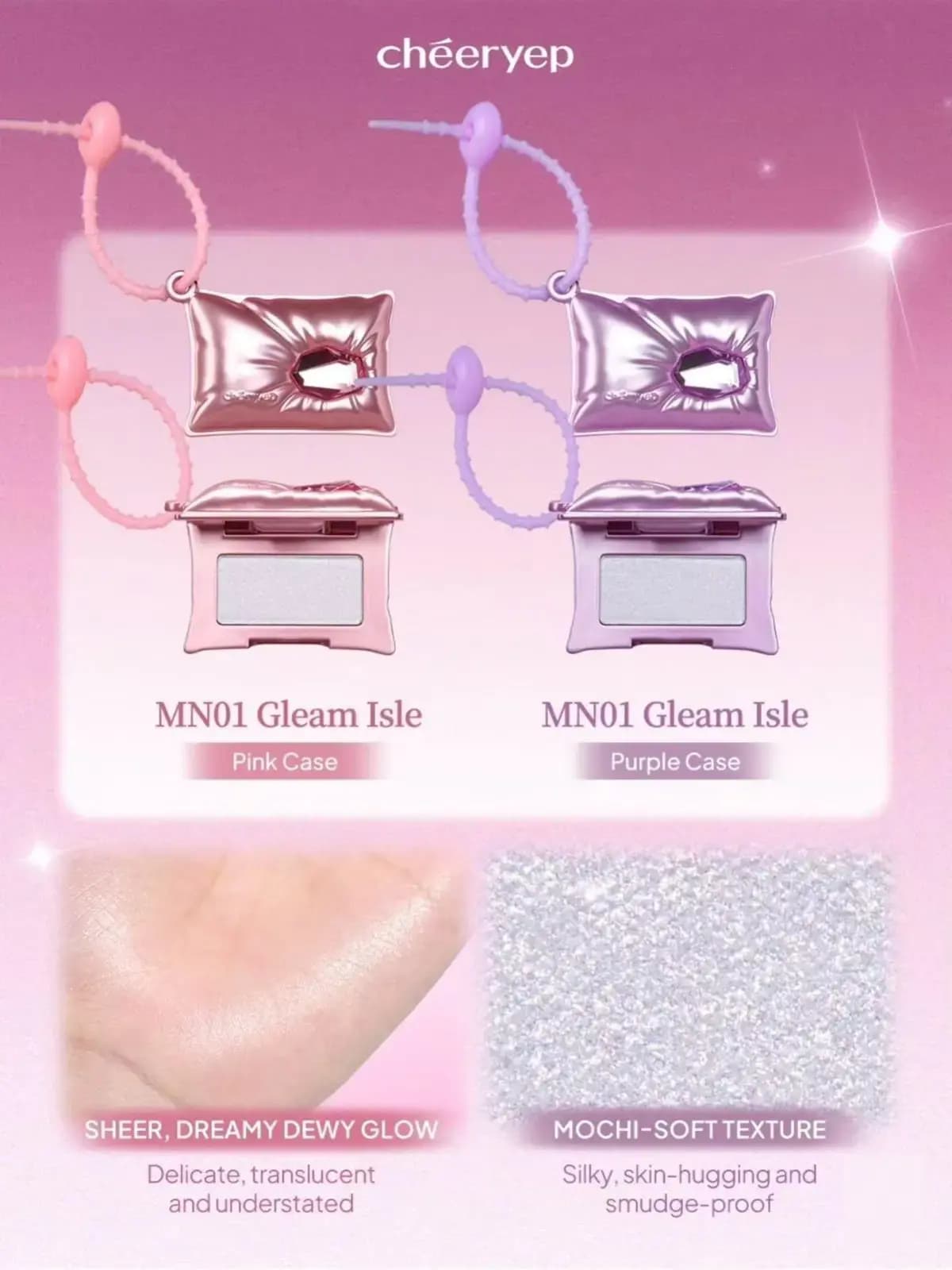 Pink and purple MN01 Gleam Isle cases open on silvery highlighter, above a sheer dewy skin swatch