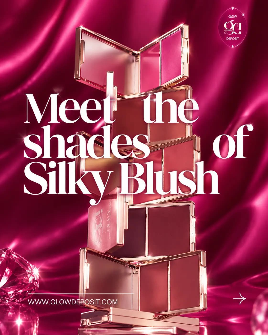 Stacked rose-gold Glow Deposit blush compacts on magenta satin with "Meet the shades of Silky Blush" text and a pink gem