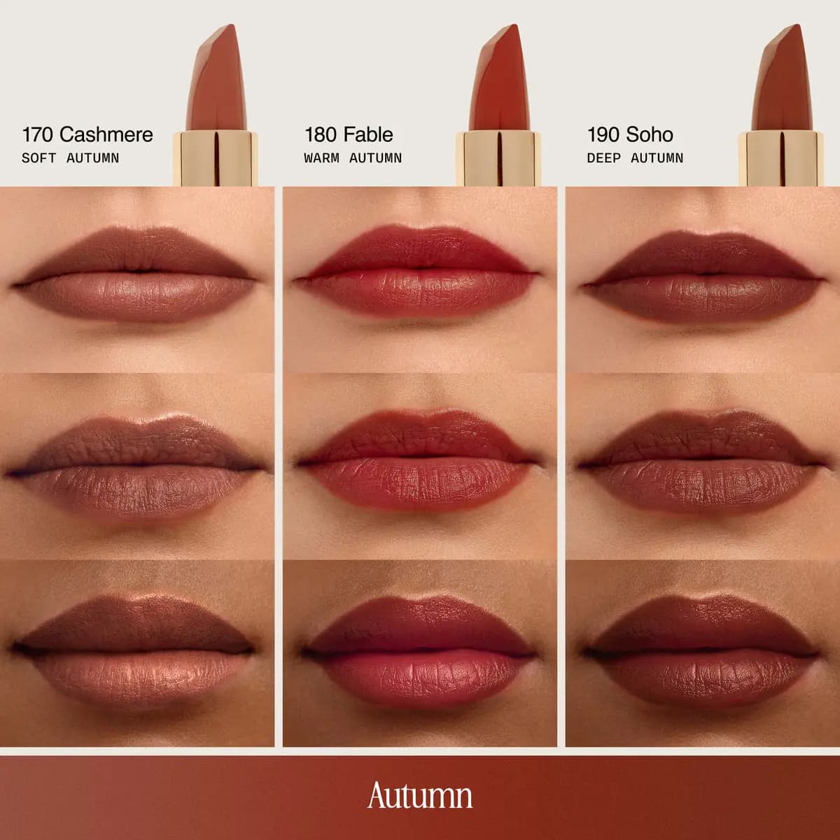 Cashmere, Fable and Soho lipsticks for Autumn types swatched on lips across three skin tones