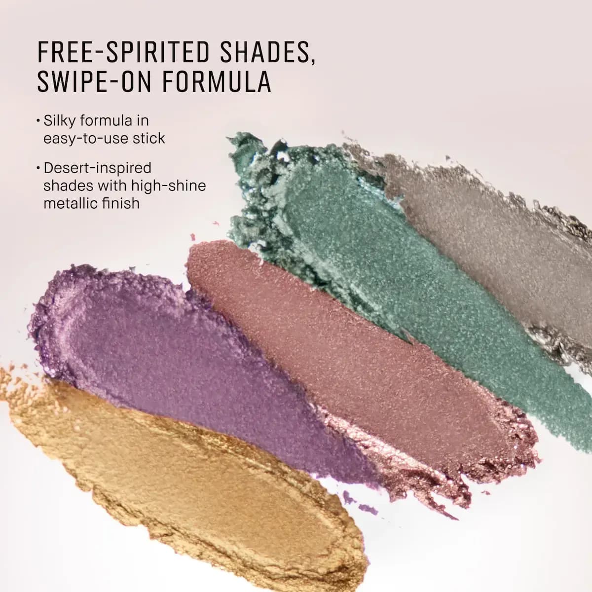Smeared metallic swatches in gold, violet, rose, sage green and grey beside text reading 'Free-spirited shades.