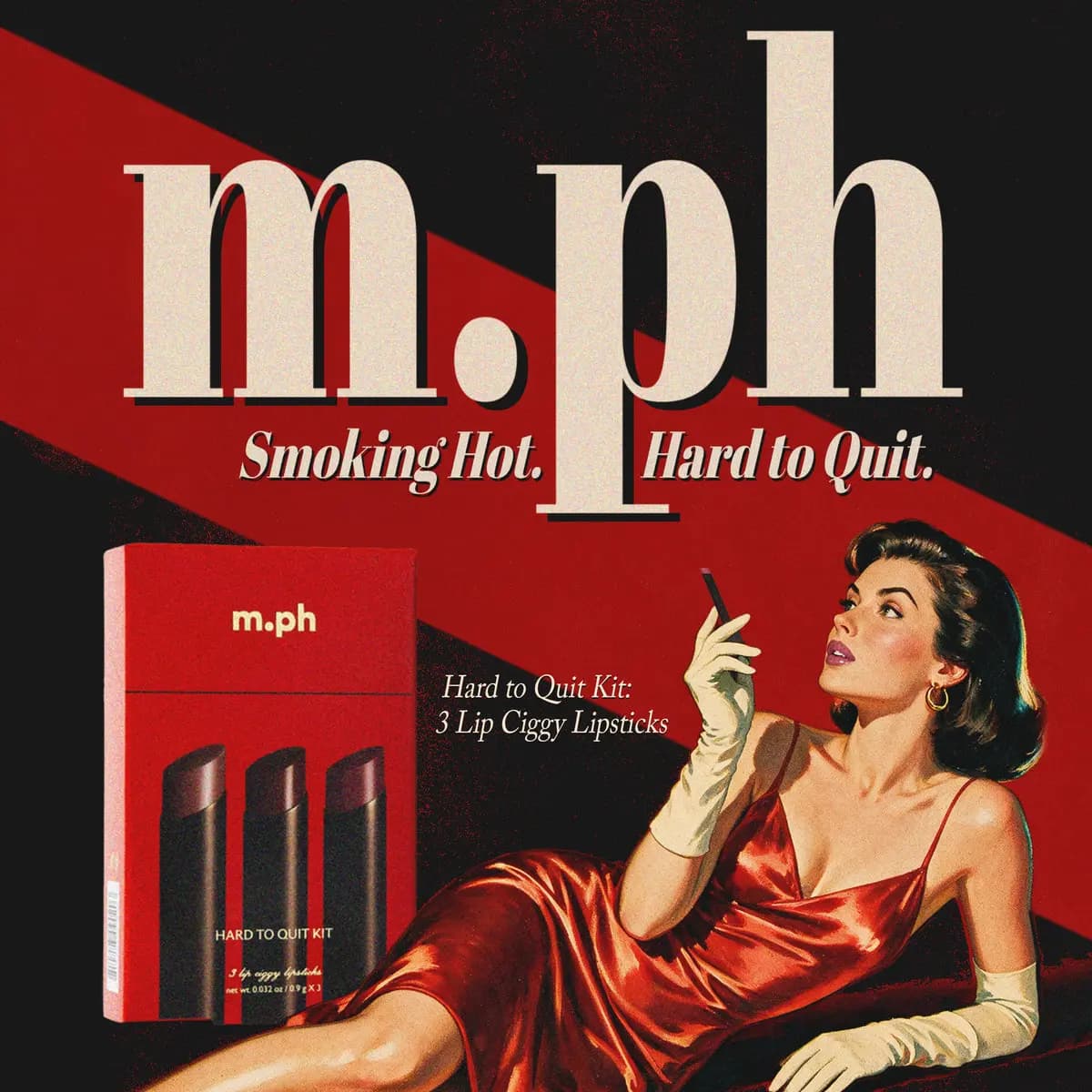 Retro pin-up ad of a woman in a red satin dress holding a Lip Ciggy, tagline "Smoking Hot. Hard to Quit.