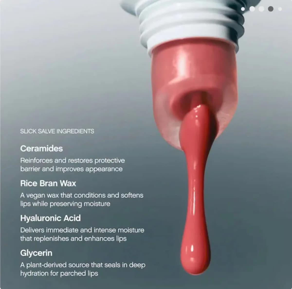 Coral-pink Slick Salve drips from a tube tip beside text on ceramides, rice bran wax, hyaluronic acid and glycerin