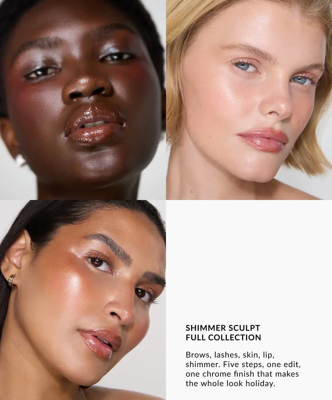 Grid of three models with dewy highlighted skin and glossy lips beside Shimmer Sculpt Full Collection text