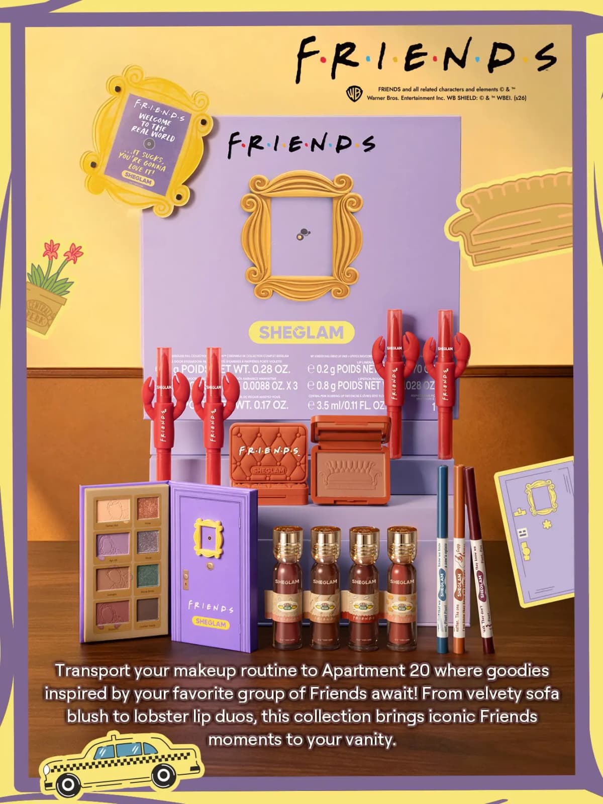 SHEGLAM Friends collection on a wooden table against a yellow wall with sofa, taxi and Central Perk illustrations