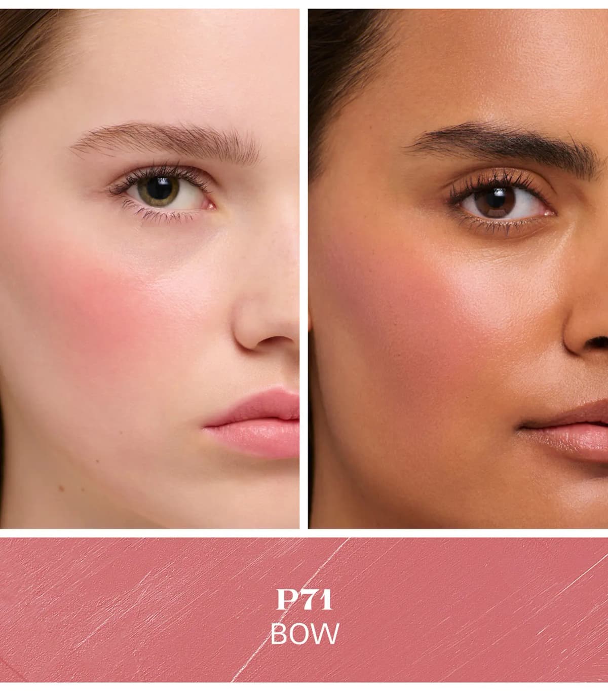 Two models wearing pink P71 Bow blush on fair and deep skin, with a rosy blush swatch below