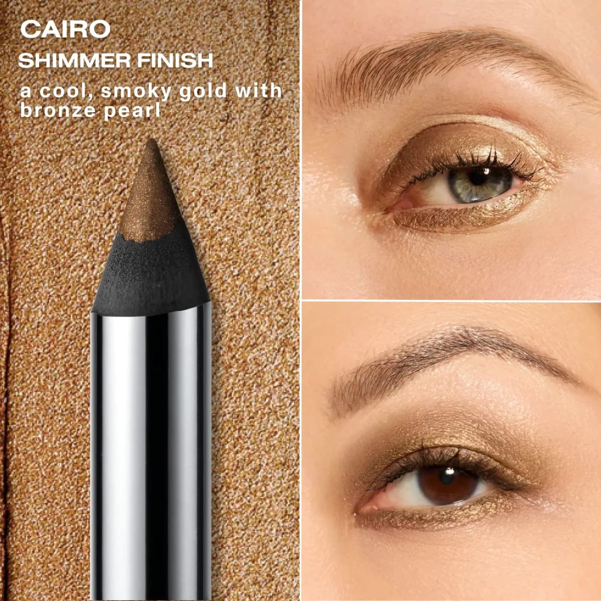 Cairo shimmer-finish liner tip beside two eyes lined in cool smoky gold with bronze pearl.