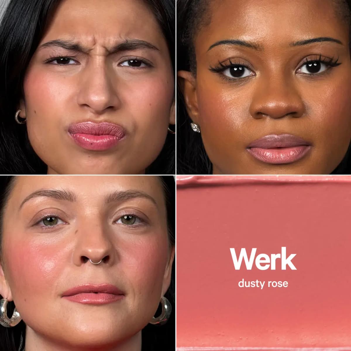 Three models wearing Werk on lips and cheeks across different skin tones, with a dusty rose swatch labelled Werk