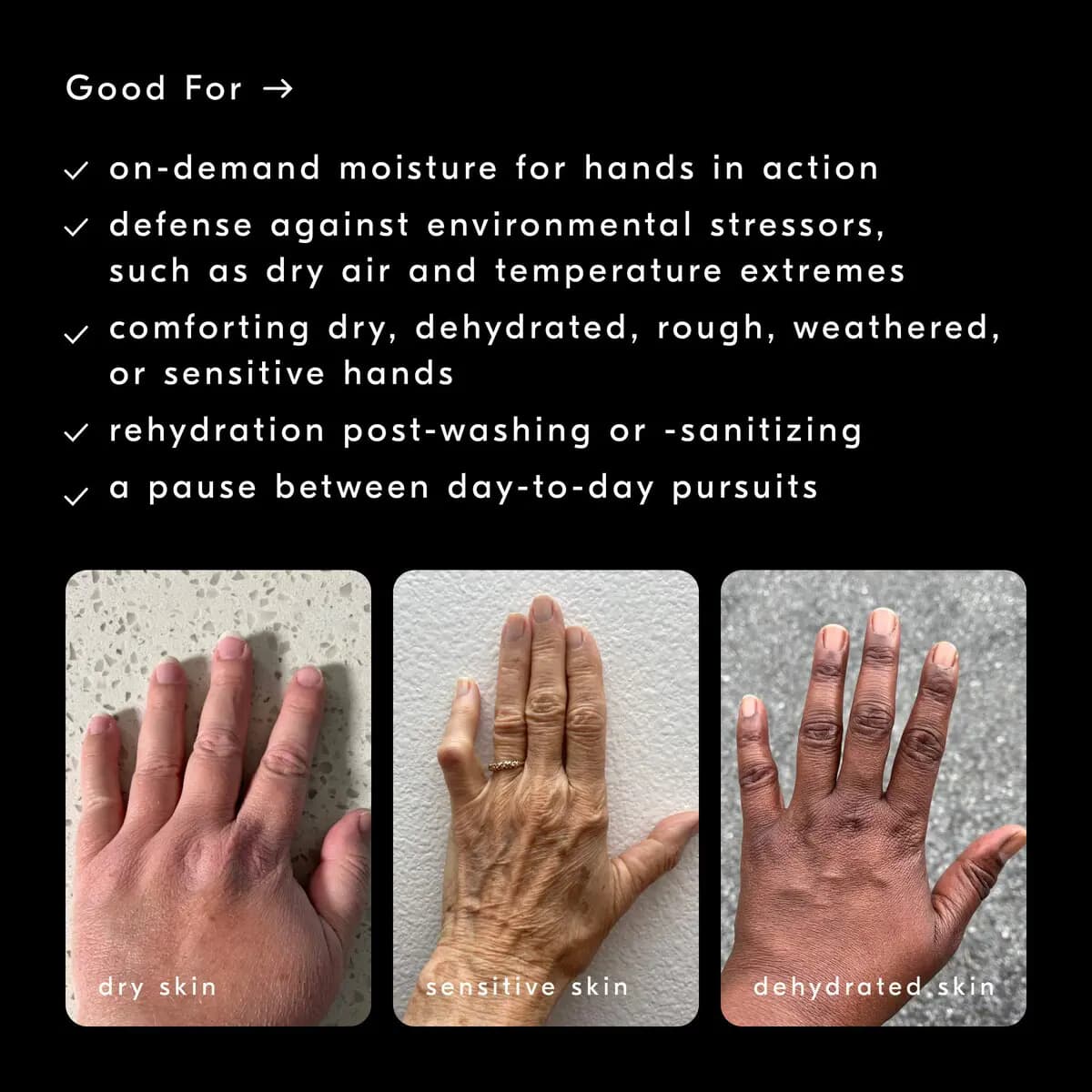 Black panel listing benefits above three hand photos labelled dry skin, sensitive skin and dehydrated skin