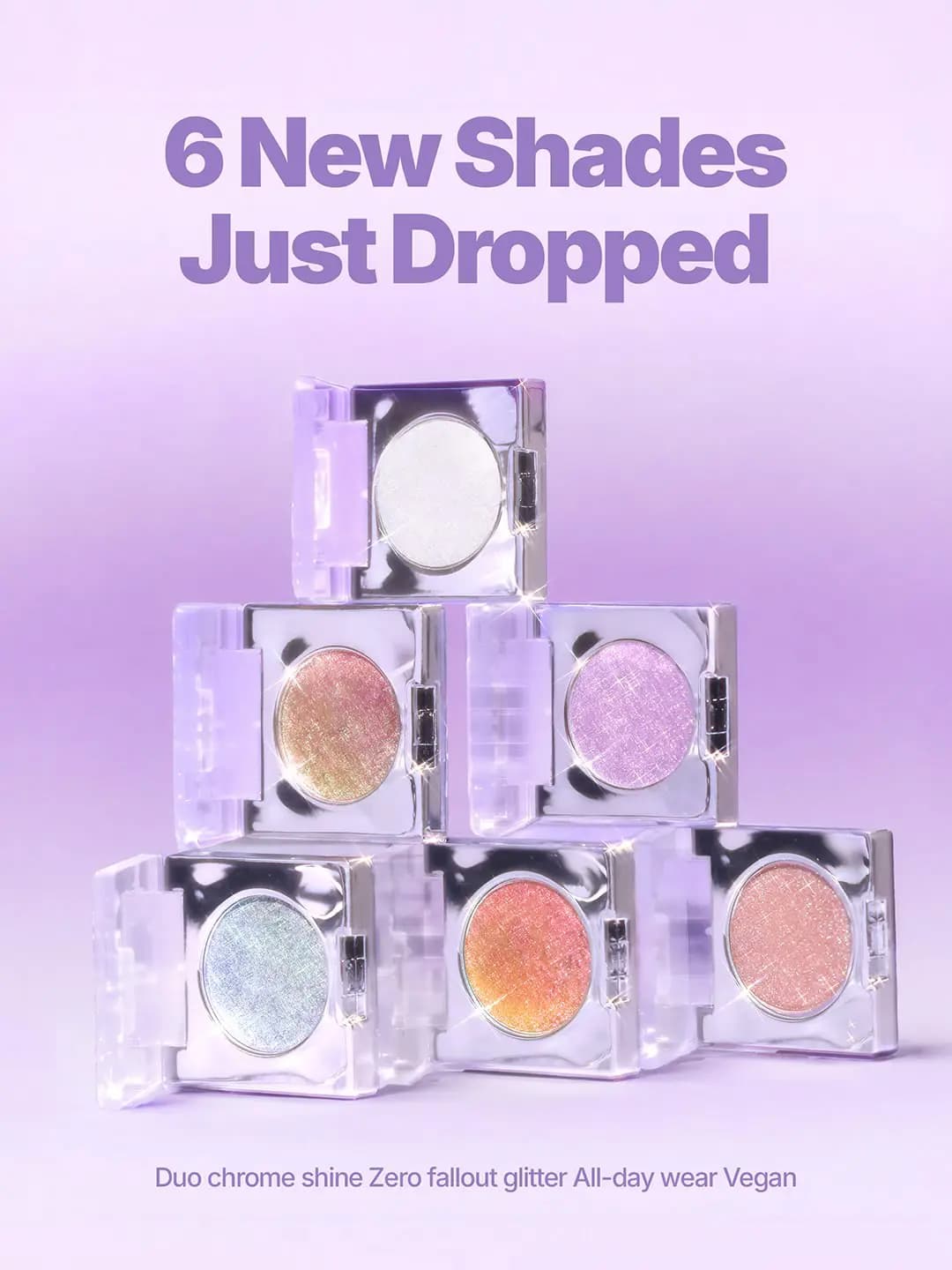 Six Moira Chroma Light Shadow compacts stacked in a pyramid on lilac, under '6 New Shades Just Dropped' headline