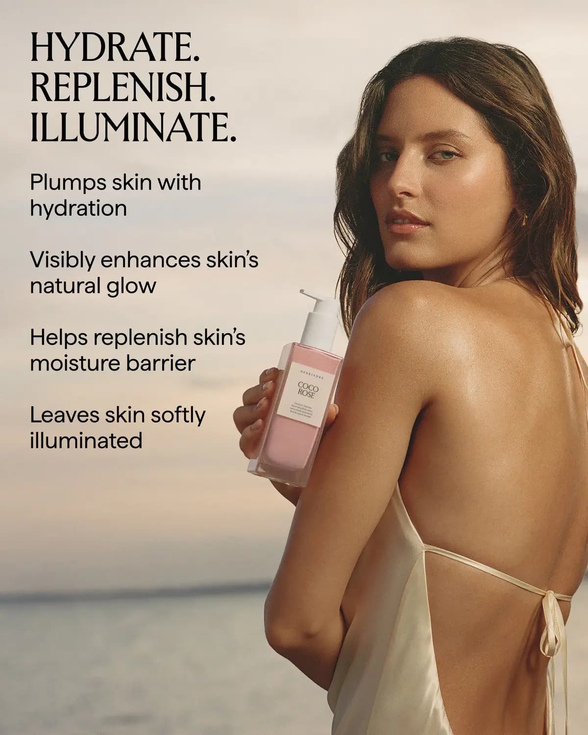 Model in a backless satin dress holds a COCO ROSE bottle at sunset beside text: Hydrate. Replenish. Illuminate.
