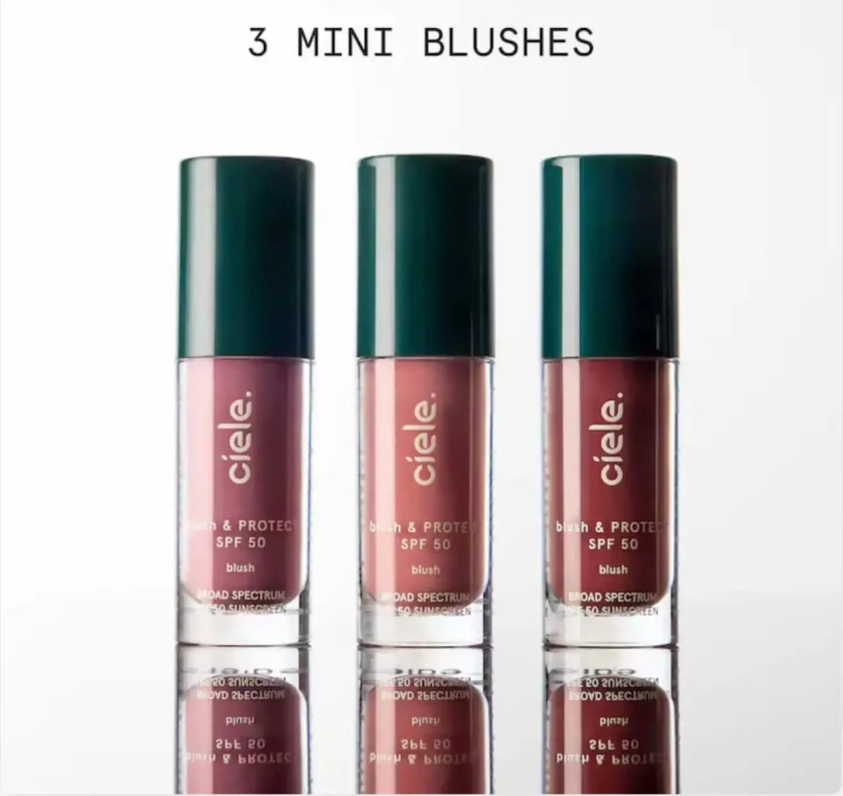 Three Ciele blush & Protect SPF 50 minis with green caps on a reflective surface under "3 Mini Blushes" heading