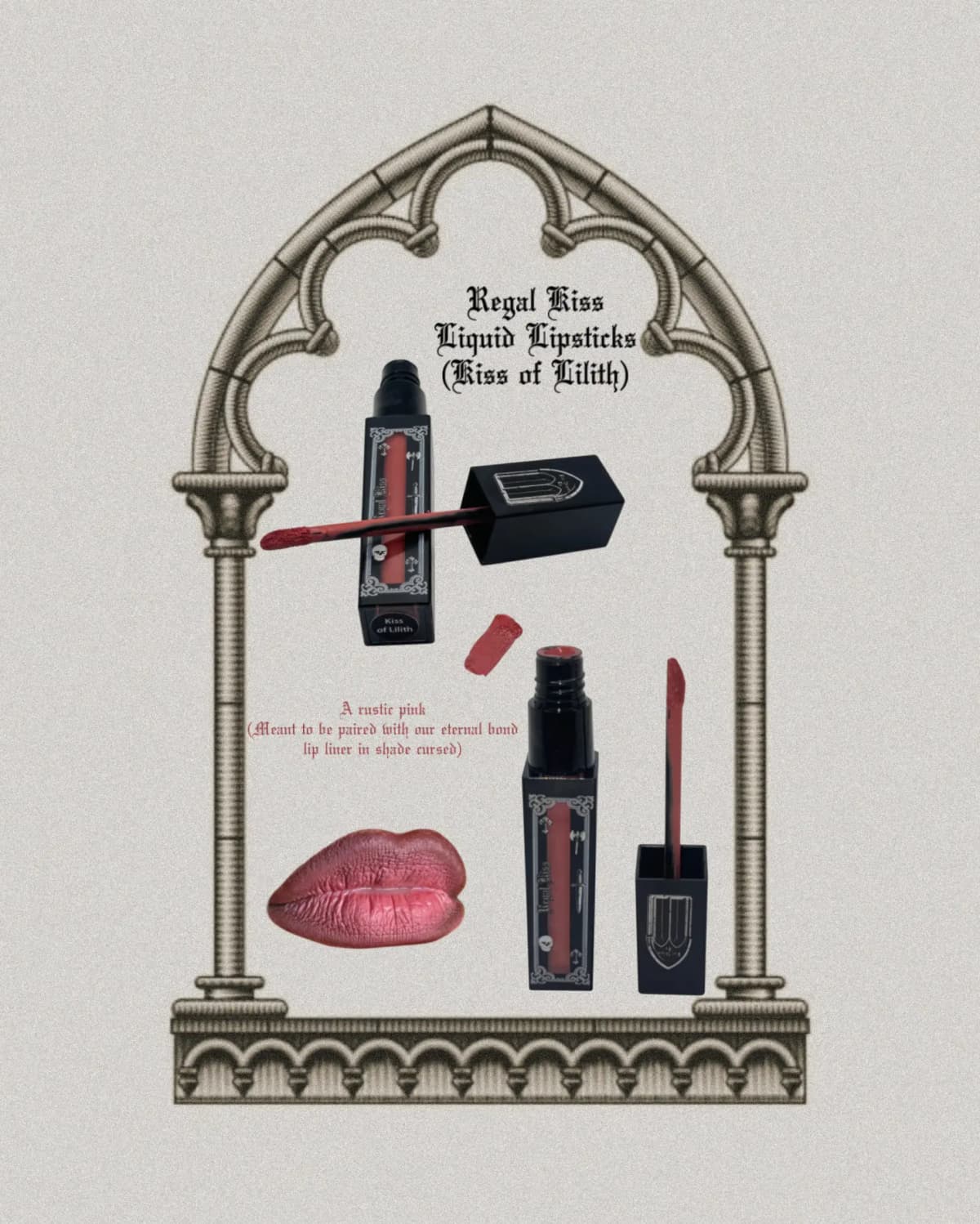 Kiss of Lilith rustic pink tube, swatch and lips inside a Gothic arch, noted to pair with Eternal Bond liner in Cursed.
