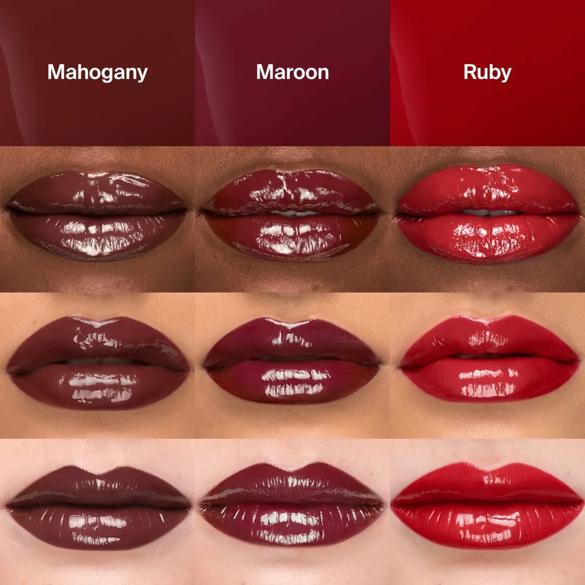 High-shine lip swatches of Mahogany, Maroon and Ruby shown on deep, medium and fair skin tones