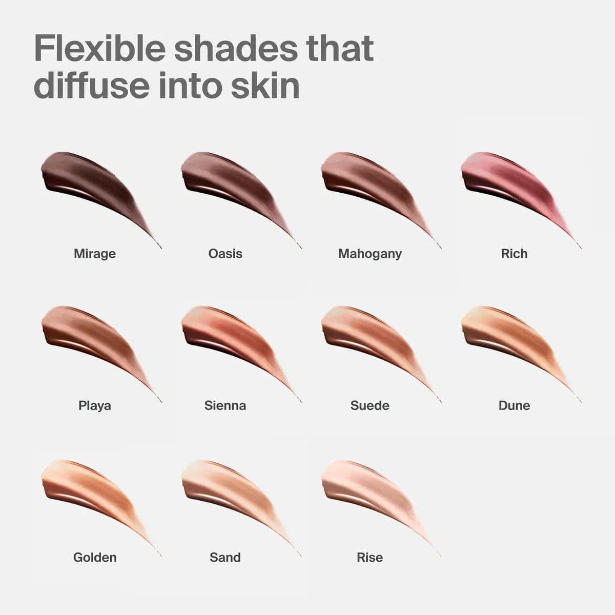 Liquid swatches of all 11 shades, from deep brown Mirage and rosy Rich to pale peach Rise, under 'Flexible shades' heading