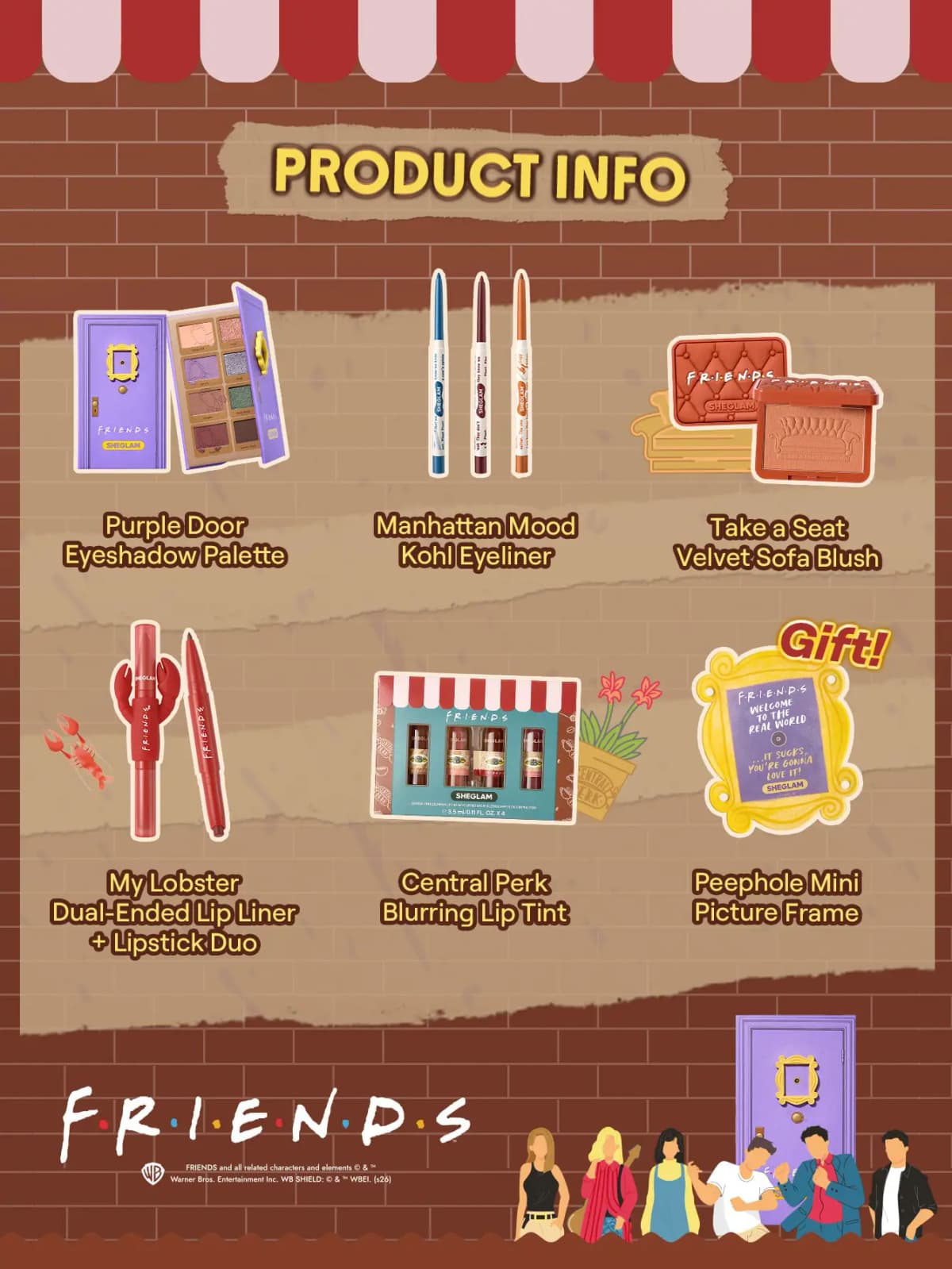 Product info graphic on a brick background listing six Friends x SHEGLAM items, including a gift peephole picture frame