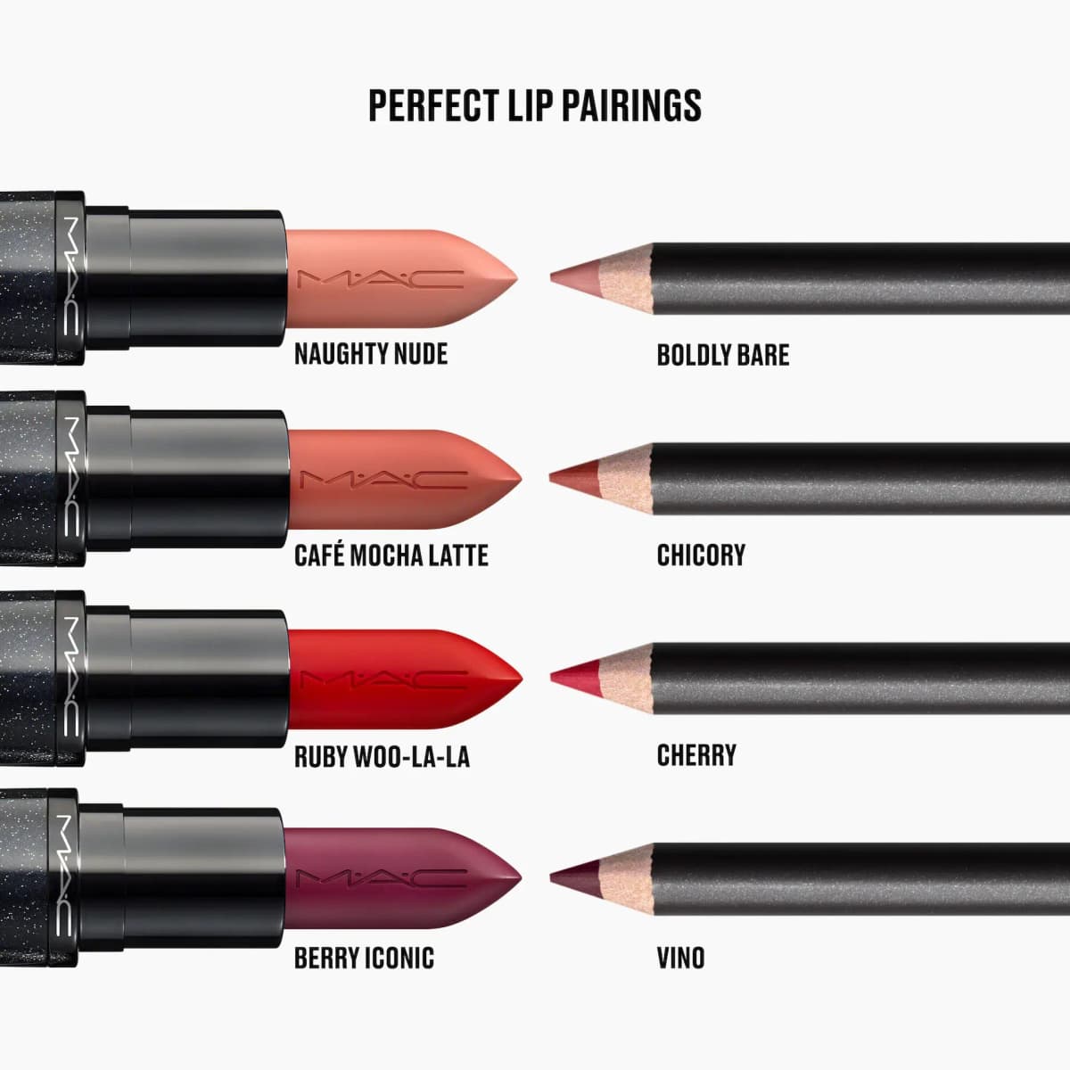 Perfect Lip Pairings chart: Naughty Nude, Café Mocha Latte, Ruby Woo-La-La, Berry Iconic with Boldly Bare, Chicory, Cherry